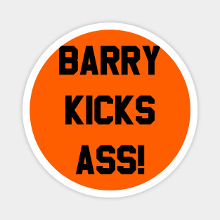 Barry Kicks Ass! Magnet